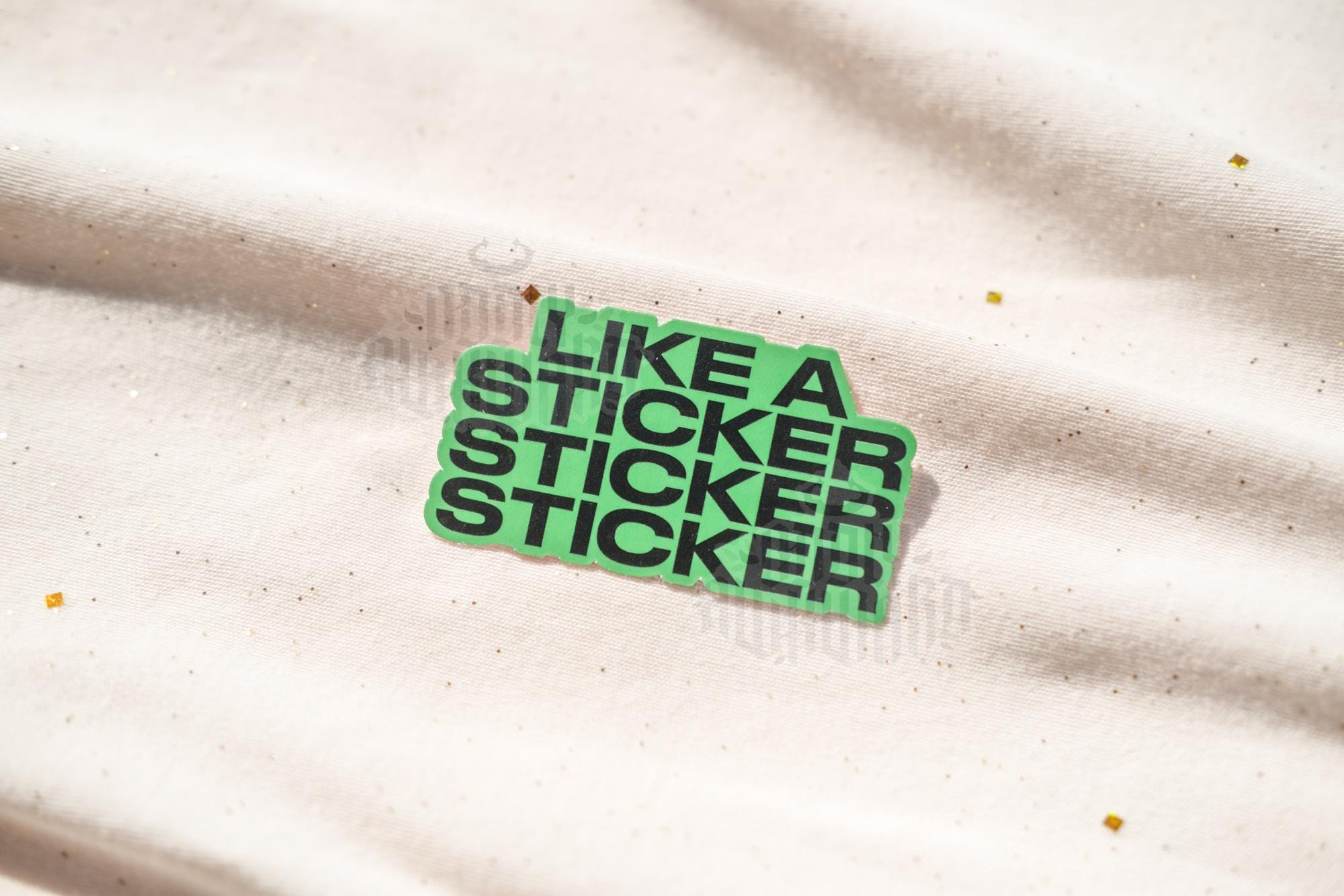 Like a Sticker Sticker Sticker