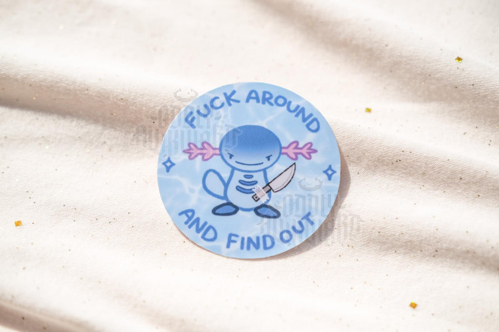 F*** Around and Find Out Sticker